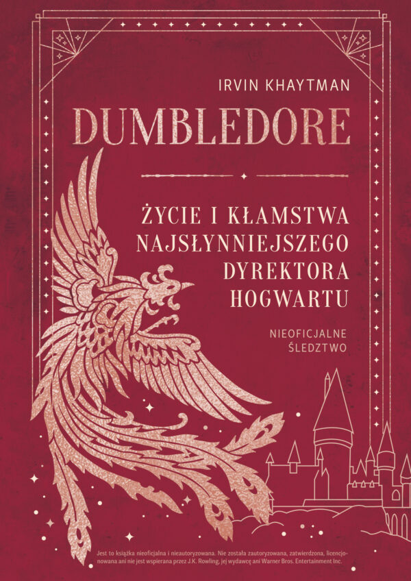 Dumbledore. Życie i kłamstwa najsłynniejszego dyrektora Hogwartu — okładka