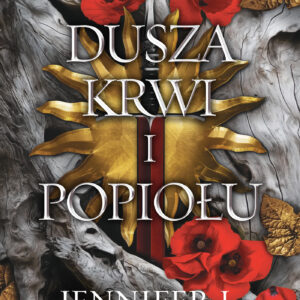 Tytuł: Dusza krwi i popiołu
Autor: Jennifer L. Armentrout
Wydawnictwo: AKURAT
Formaty: EPUB, MOBI