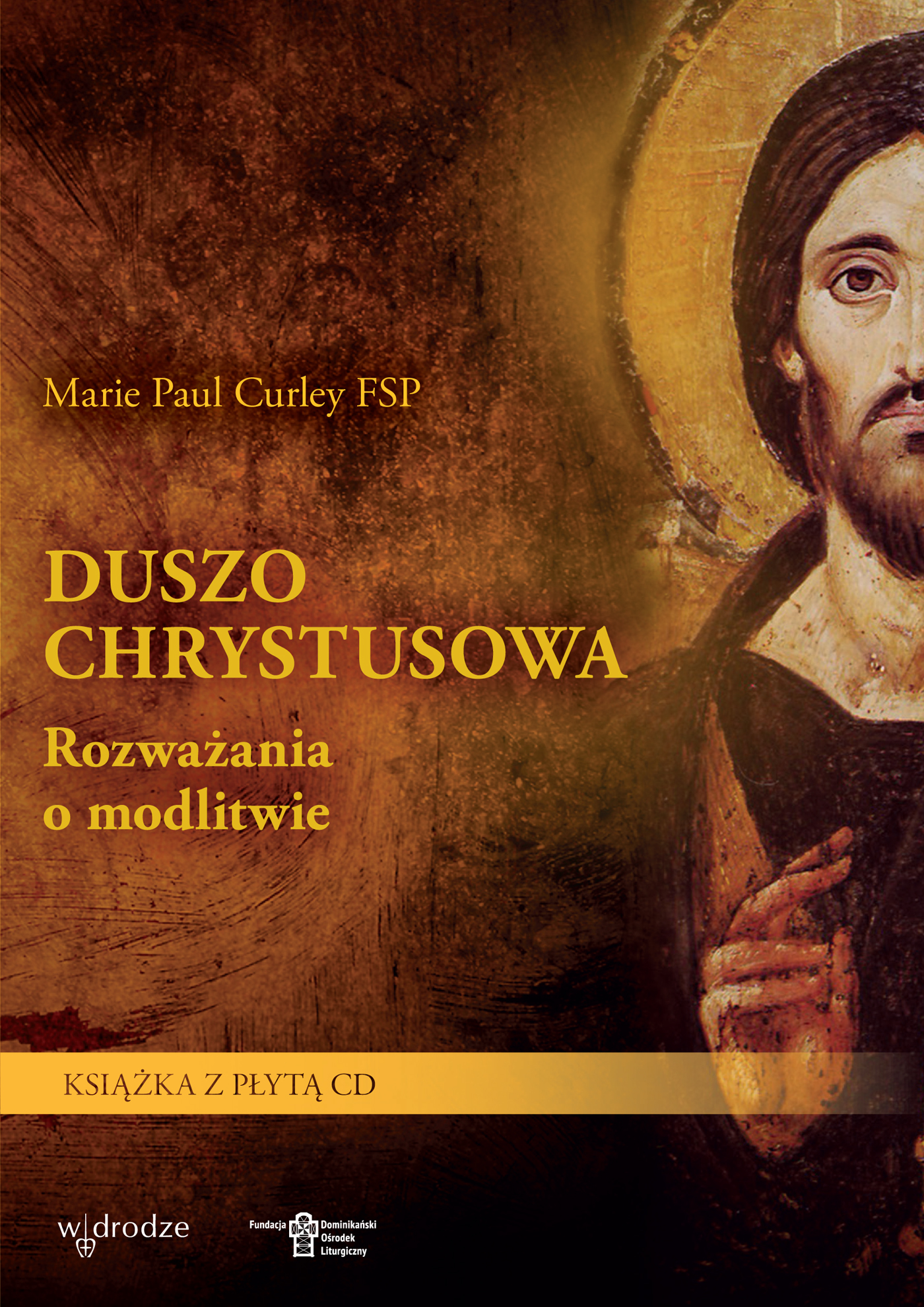 Duszo Chrystusowa. Rozważania o modlitwie — okładka e-booka
