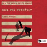 Dwa psy przeżyły — okładka audiobooka