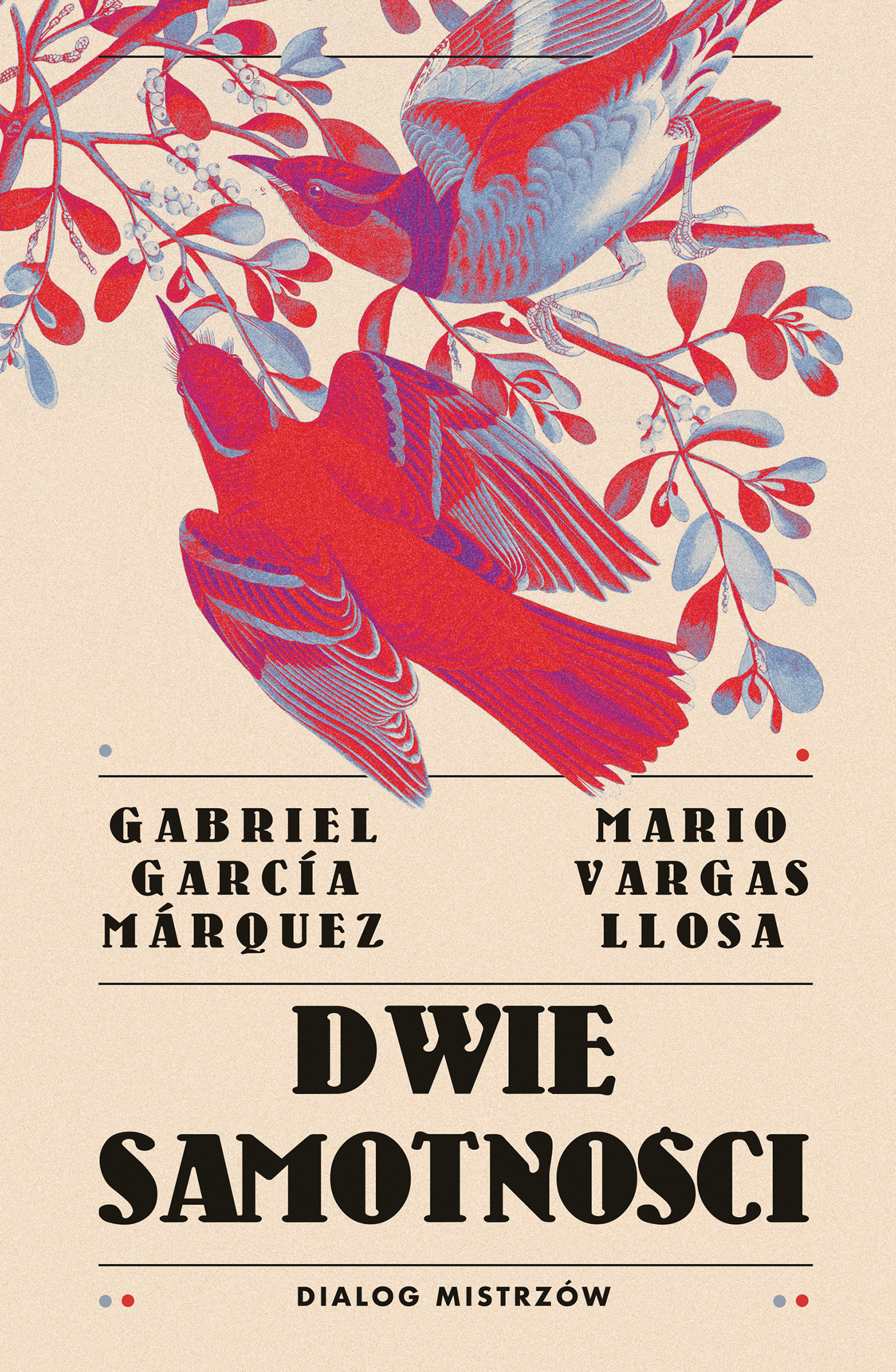 Tytuł: Dwie samotności. Dialog mistrzów
Autor: Mario Vargas Llosa, Gabriel Garcia Marquez
Wydawnictwo: Muza
Formaty: EPUB, MOBI