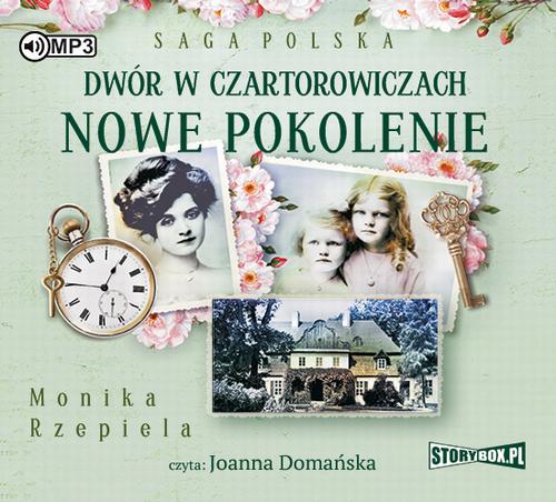 Tytuł: Dwór w Czartorowiczach Nowe pokolenie
Autor: Monika Rzepiela
Wydawnictwo: Storybox
Formaty: MP3