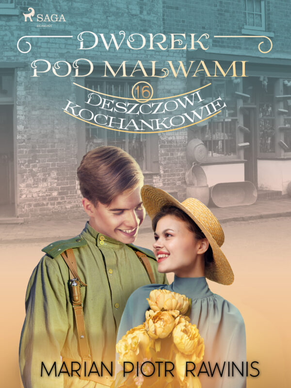 Dworek pod Malwami 16 - Deszczowi kochankowie — okładka e-booka