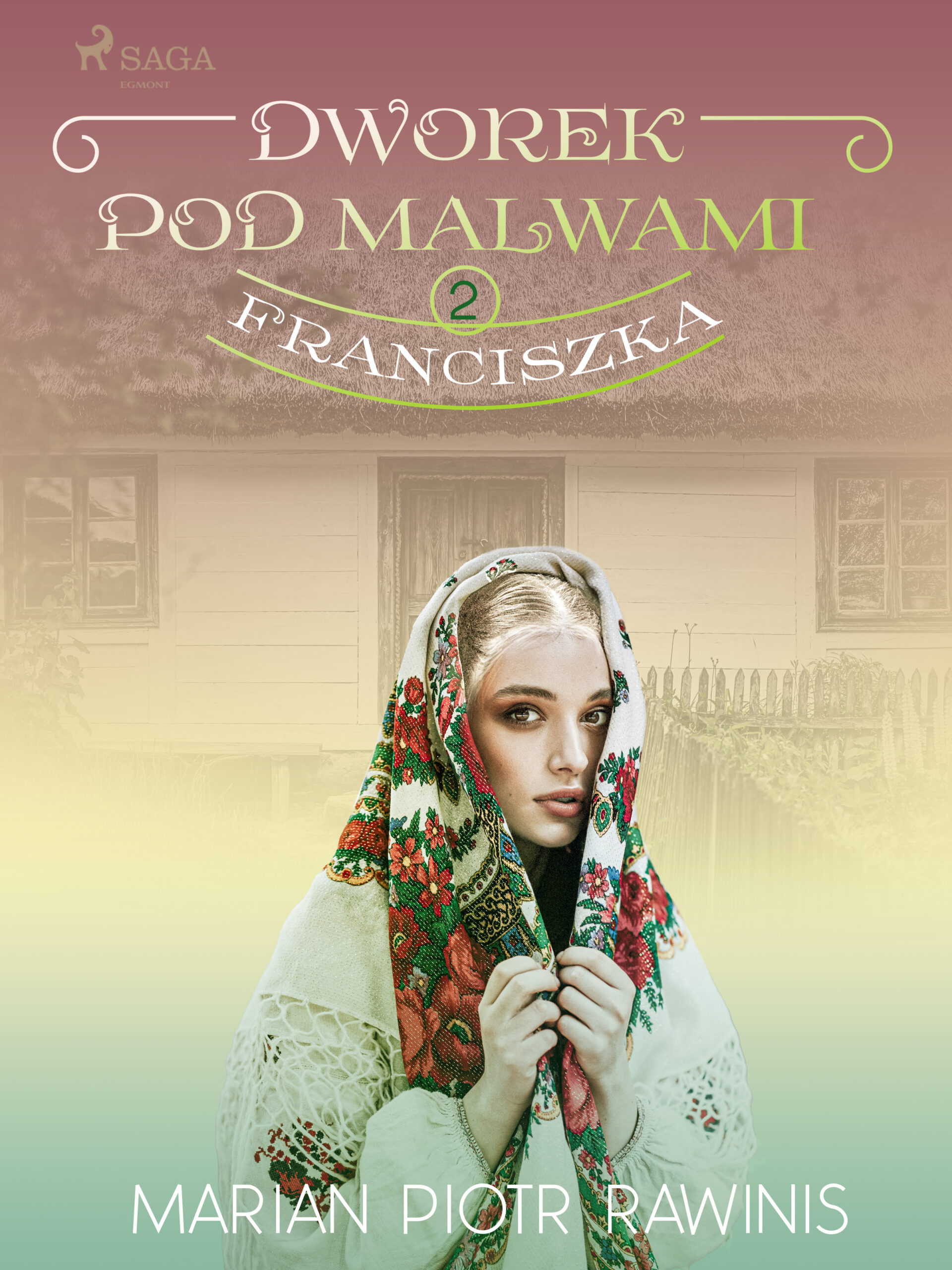 Dworek pod Malwami 2 - Franciszka — okładka e-booka