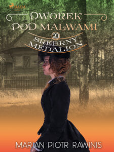 Dworek pod Malwami 20 - Srebrny medalion — okładka e-booka