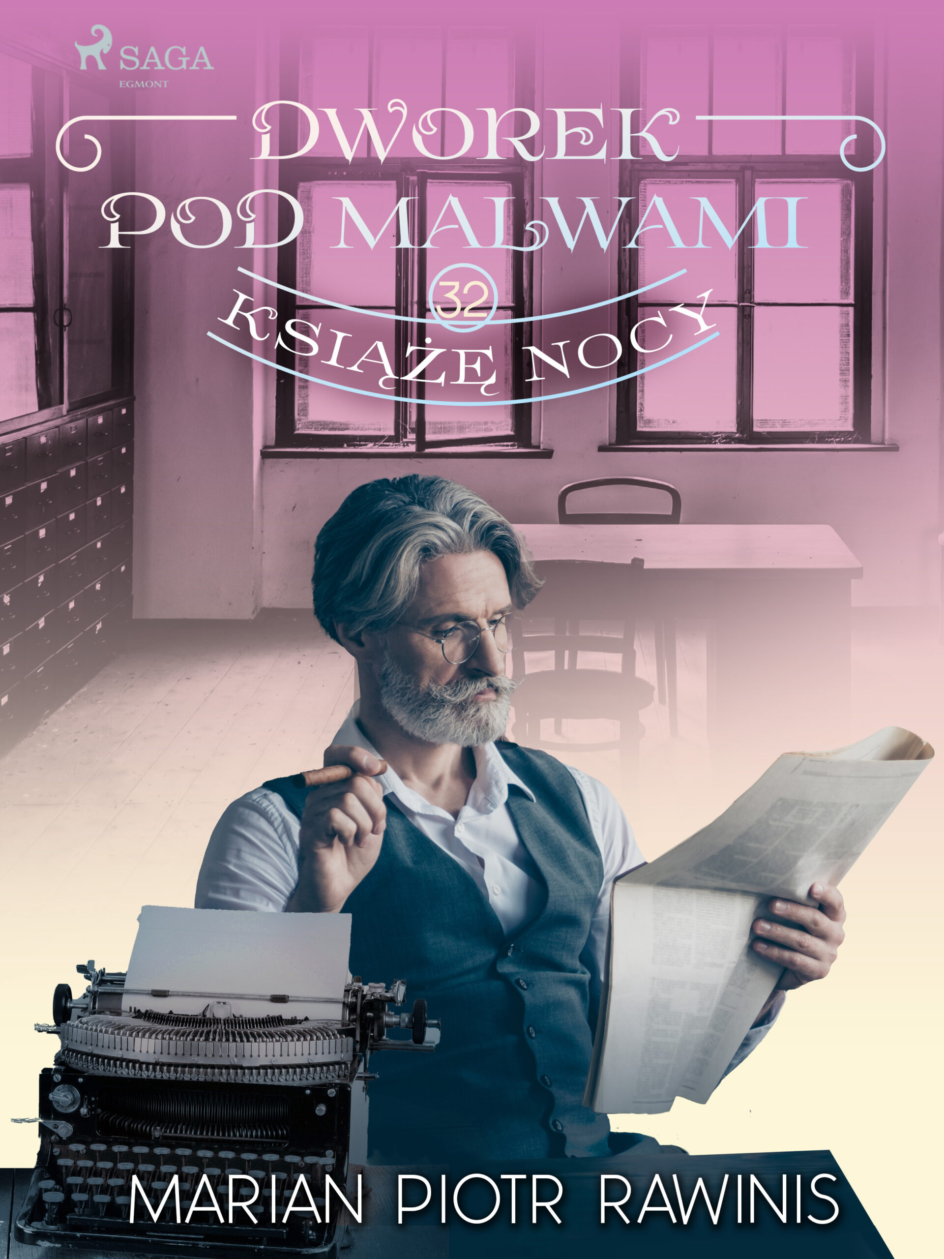 Dworek pod Malwami 32 - Książę nocy — okładka e-booka