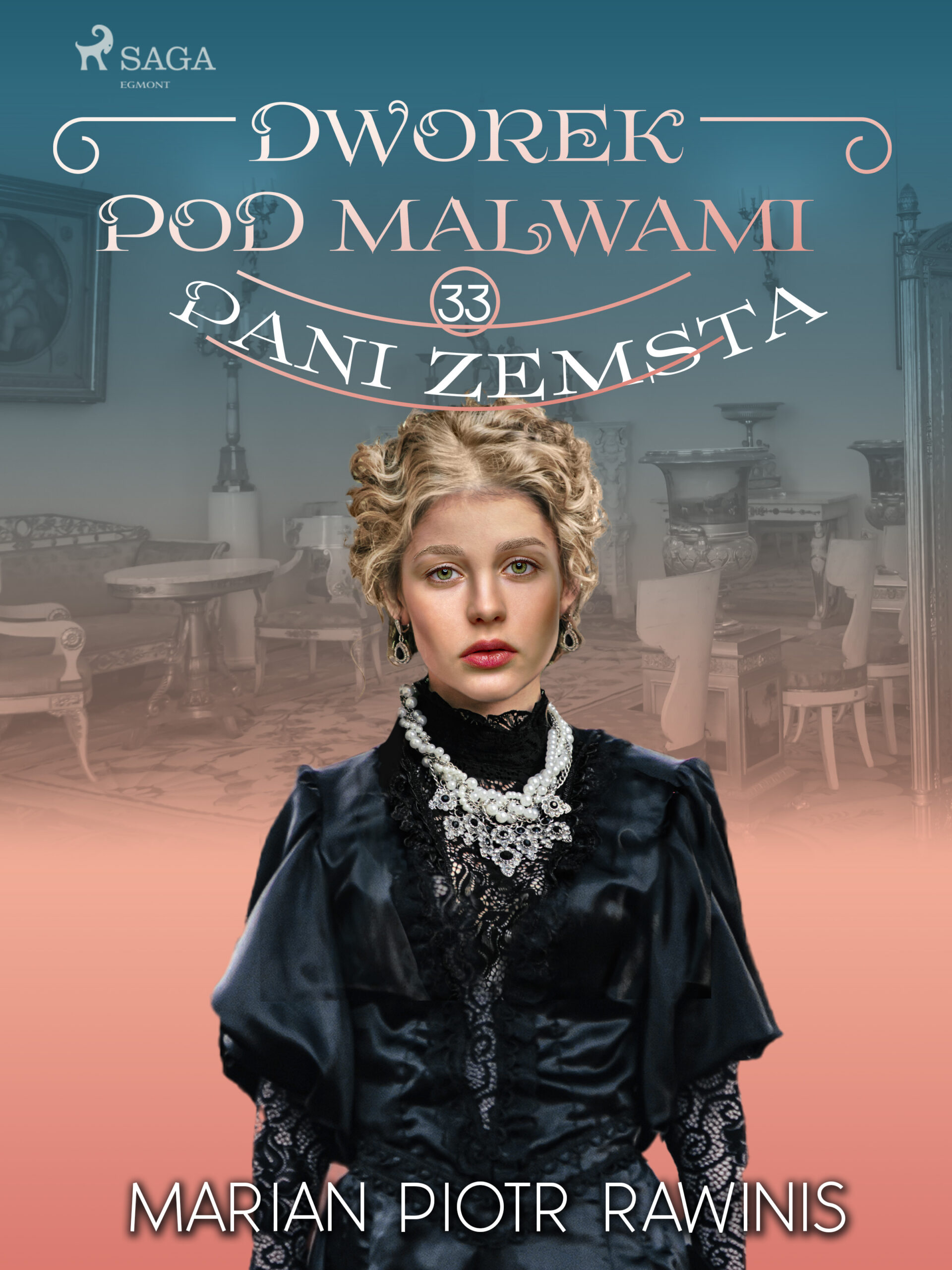 Dworek pod Malwami 33 - Pani zemsta — okładka e-booka