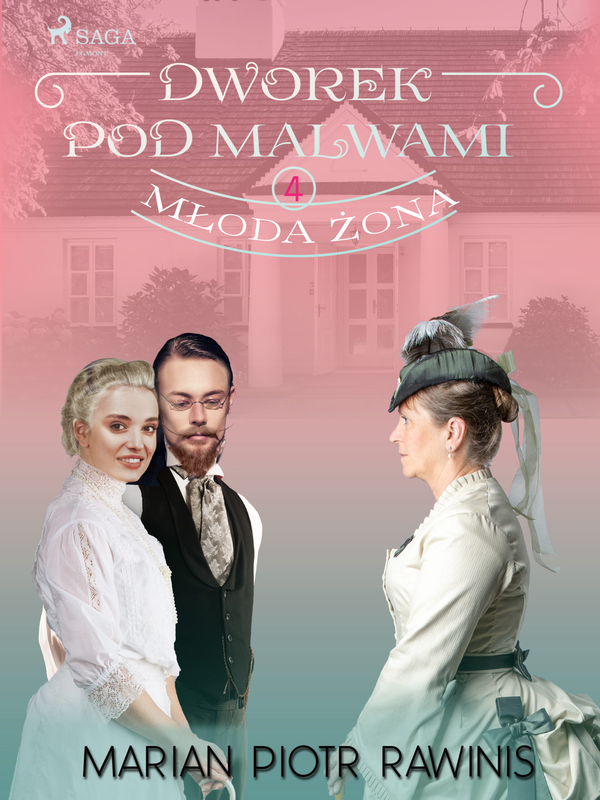 Dworek pod Malwami 4 - Młoda żona — okładka e-booka