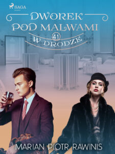 Dworek pod Malwami 41 - W drodze — okładka e-booka