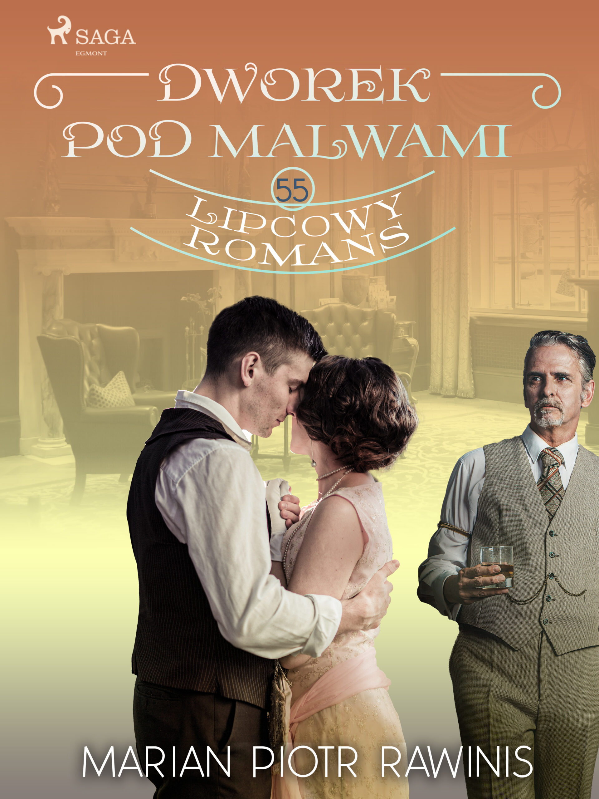 Dworek pod Malwami 55 - Lipcowy romans — okładka e-booka