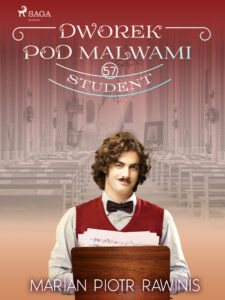 Dworek pod Malwami 57 - Student — okładka e-booka