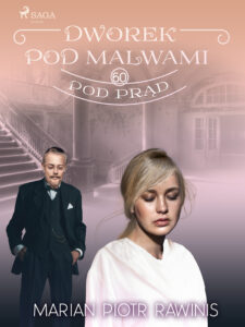 Dworek pod Malwami 60 - Pod prąd — okładka e-booka