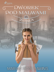 Dworek pod Malwami 65 - Zosia — okładka e-booka