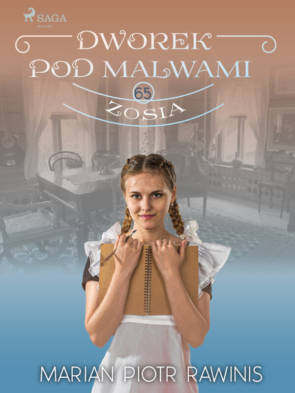 Dworek pod Malwami 65 - Zosia — okładka e-booka