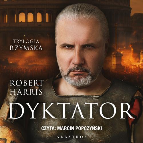 Tytuł: DYKTATOR
Autor: Robert Harris
Wydawnictwo: Albatros
Formaty: MP3