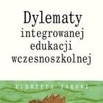 Dylematy integrowanej edukacji wczesnoszkolnej — okładka e-booka