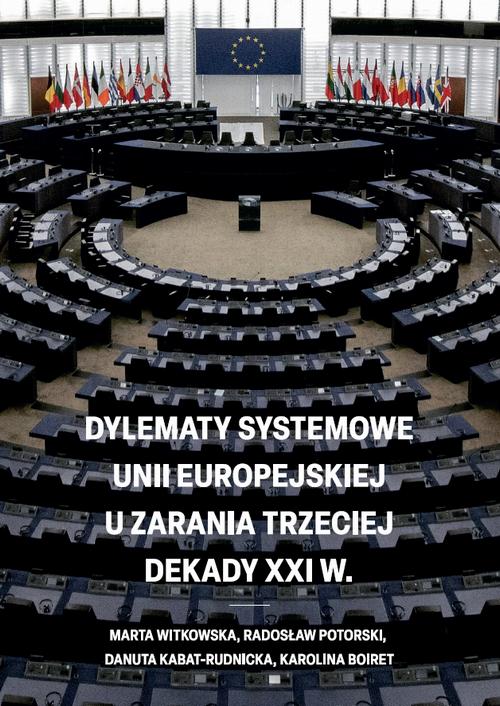 Tytuł: Dylematy systemowe Unii Europejskiej u zarania trzeciej dekady XXI w.
Autor: Marta Witkowska, Radosław Potorski, Danuta Kabat-Rudnicka, Karolina Boiret
Wydawnictwo: Wydawnictwa Uniwersytetu Warszawskiego
Formaty: PDF, EPUB, MOBI
