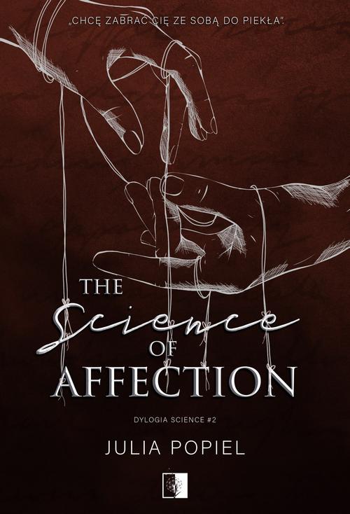 Tytuł: Dylogia Science Tom 2 The Science of Affection
Autor: Julia Popiel
Wydawnictwo: NieZwykłe
Formaty: EPUB, MOBI