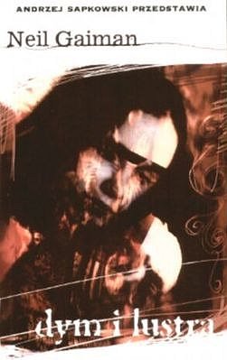Tytuł: Dym i lustra. Wydanie rozszerzone
Autor: Neil Gaiman
Wydawnictwo: MAG
Formaty: EPUB, MOBI