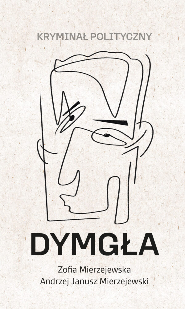 Dymgła. Kryminał polityczny — okładka