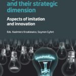 Tytuł: Dynamic capabilities and their strategic dimension. Aspects of imitation and innovation
Autor: 
Wydawnictwo: Uniwersytet Ekonomiczny w Poznaniu
Formaty: PDF