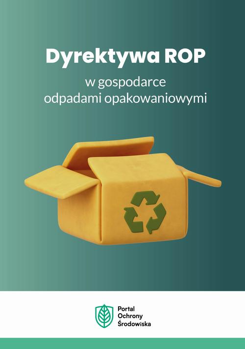 Dyrektywa ROP w gospodarce odpadami opakowaniowymi — okładka e-booka