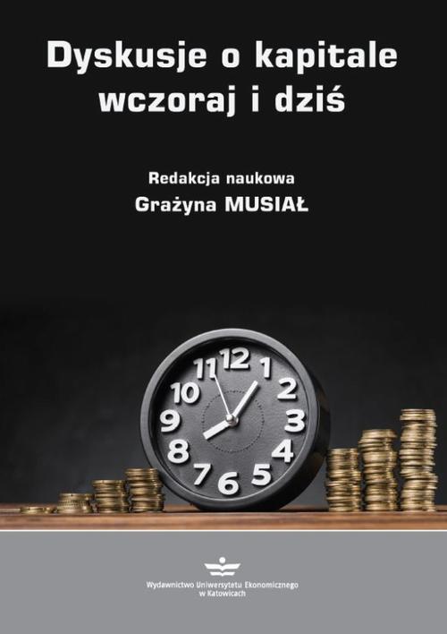 Tytuł: Dyskusje o kapitale wczoraj i dziś
Autor:
Wydawnictwo: Wydawnictwo Uniwersytetu Ekonomicznego w Katowicach
Formaty: PDF
