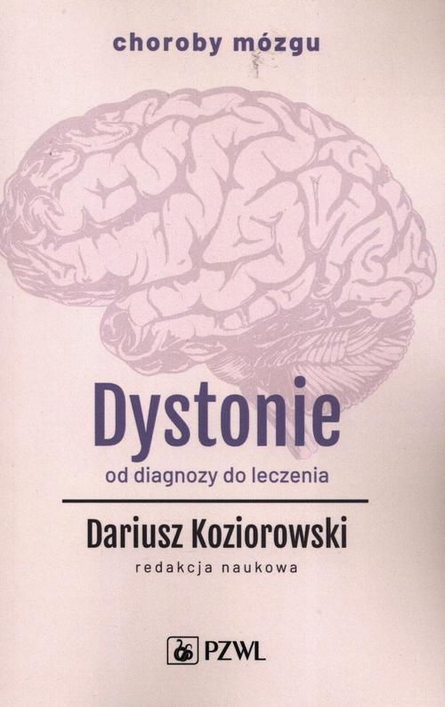 Tytuł: Dystonie
Autor: Dariusz Koziorowski
Wydawnictwo: PZWL
Formaty: MOBI, EPUB
