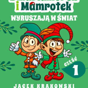 Dziamdziorek i Mamrotek wyruszają w świat — okładka e-booka