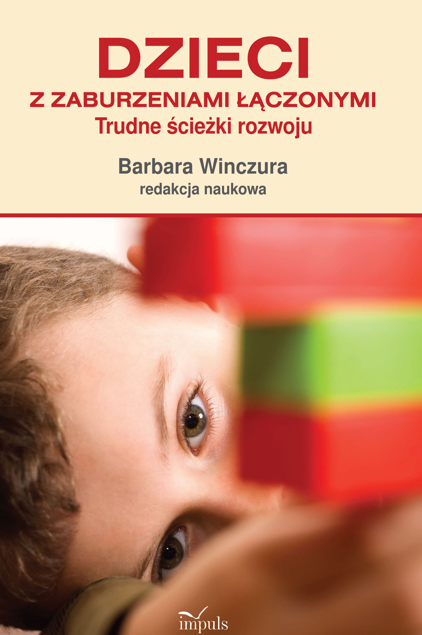 Dzieci z zaburzeniami łączonymi. Trudne ścieżki rozwoju — okładka e-booka