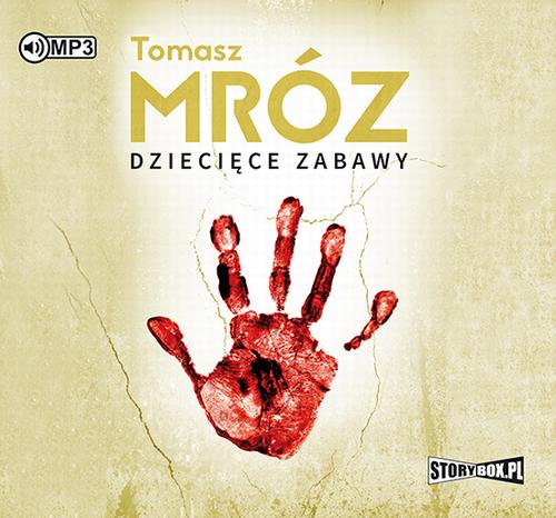 Tytuł: Dziecięce zabawy
Autor: Tomasz Mróz
Wydawnictwo: Storybox
Formaty: MP3