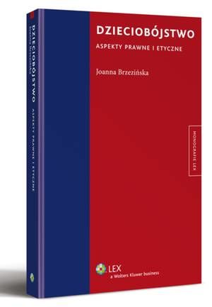 Dzieciobójstwo. Aspekty prawne i etyczne — okładka e-booka