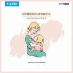 Dziecko-rodzic. Budowanie więzi — okładka e-booka