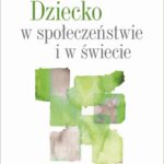 Tytuł: Dziecko w społeczeństwie i w świecie
Autor: Maria Montessori
Wydawnictwo: Wydawnictwo Naukowe PWN
Formaty: MOBI, EPUB