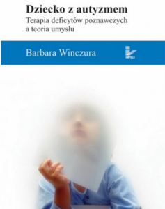Dziecko z autyzmem. Terapia deficytów poznawczych a teoria umysłu — okładka e-booka