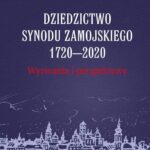 Dziedzictwo Synodu Zamojskiego 1720-2020 Wyzwania i perspektywy — okładka e-booka
