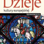 Dzieje kultury europejskiej. Średniowiecze — okładka e-booka