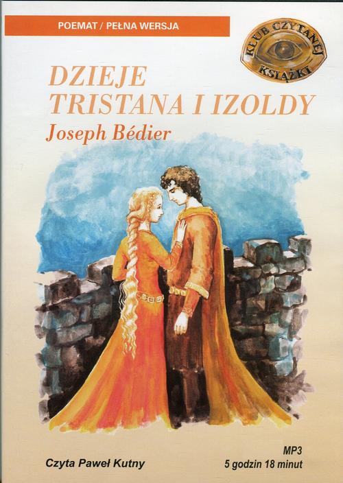 Tytuł: Dzieje Tristana i Izoldy
Autor: Joseph Bédier
Wydawnictwo: SMPB
Formaty: MP3