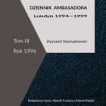 Tytuł: Dziennik ambasadora
Autor: Ryszard Stemplowski
Wydawnictwo: Polski Instytut Spraw Międzynarodowych
Formaty: PDF