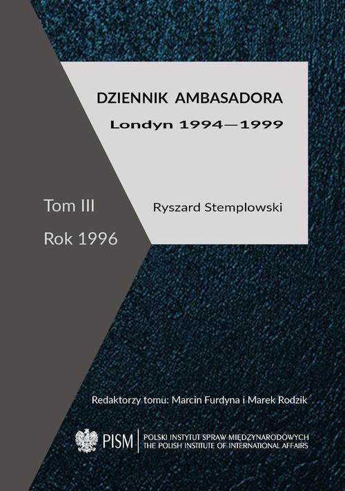 Tytuł: Dziennik ambasadora
Autor: Ryszard Stemplowski
Wydawnictwo: Polski Instytut Spraw Międzynarodowych
Formaty: PDF