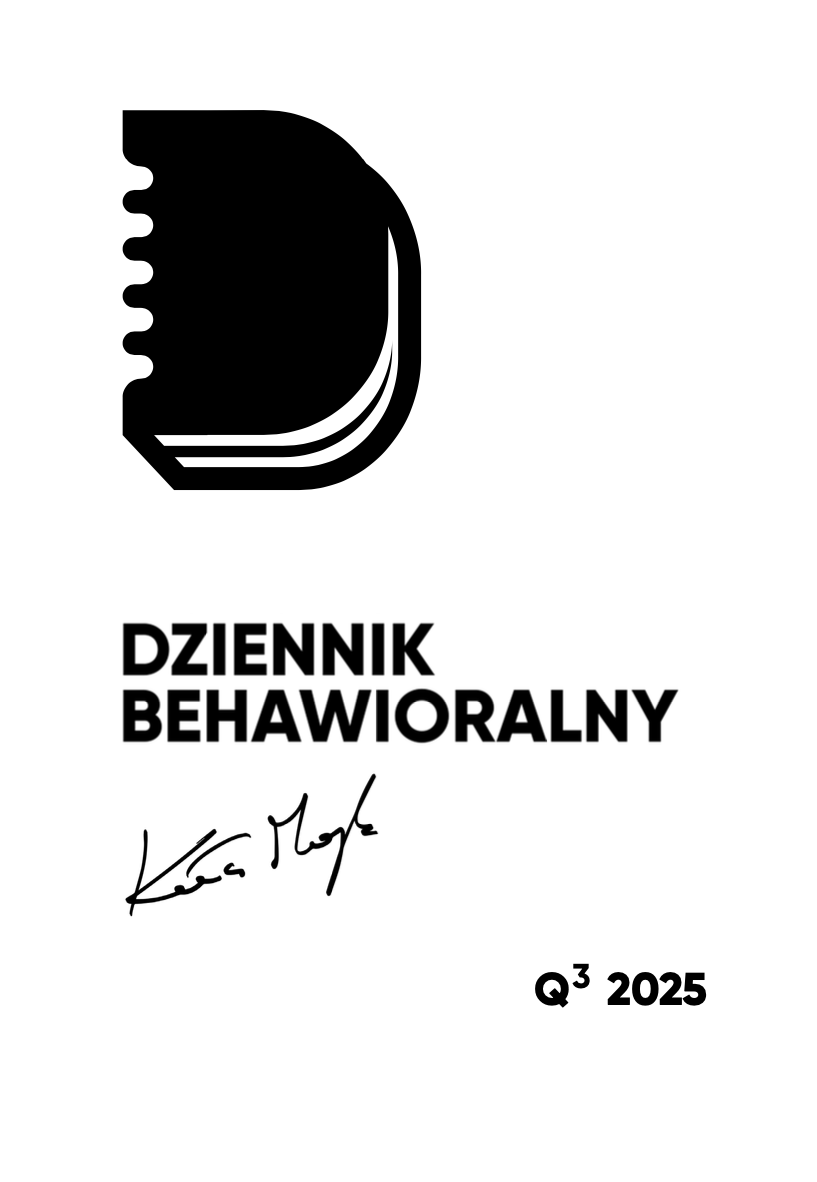 Tytuł: Dziennik Behawioralny - Q3 2025 - Wersja PDF - ZAKUP PDF
Autor: Michał Wawrzyniak
Wydawnictwo: MentalWay
Formaty: PDF