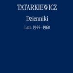 Tytuł: Dzienniki. Część I: lata 1944–1960
Autor: Władysław Tatarkiewicz
Wydawnictwo: Marek Derewiecki
Formaty: PDF