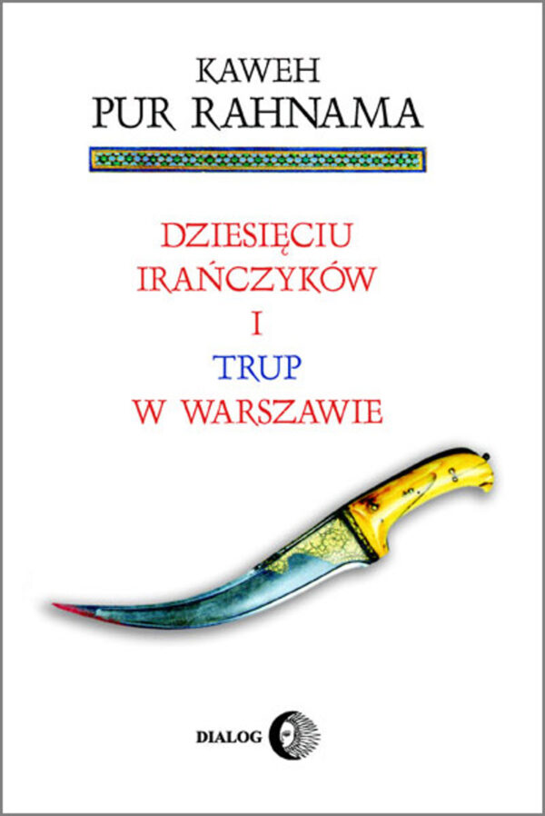 Dziesięciu Irańczyków i trup w Warszawie — okładka