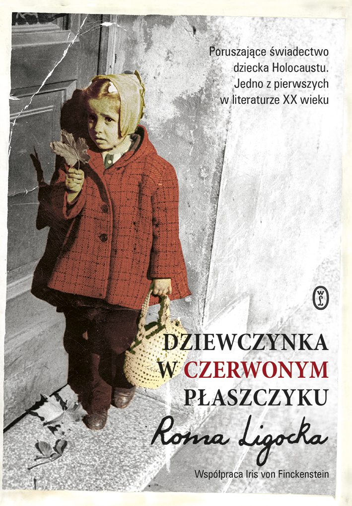 Tytuł: Dziewczynka w czerwonym płaszczyku
Autor: Roma Ligocka
Wydawnictwo: Wydawnictwo Literackie
Formaty: EPUB, MOBI