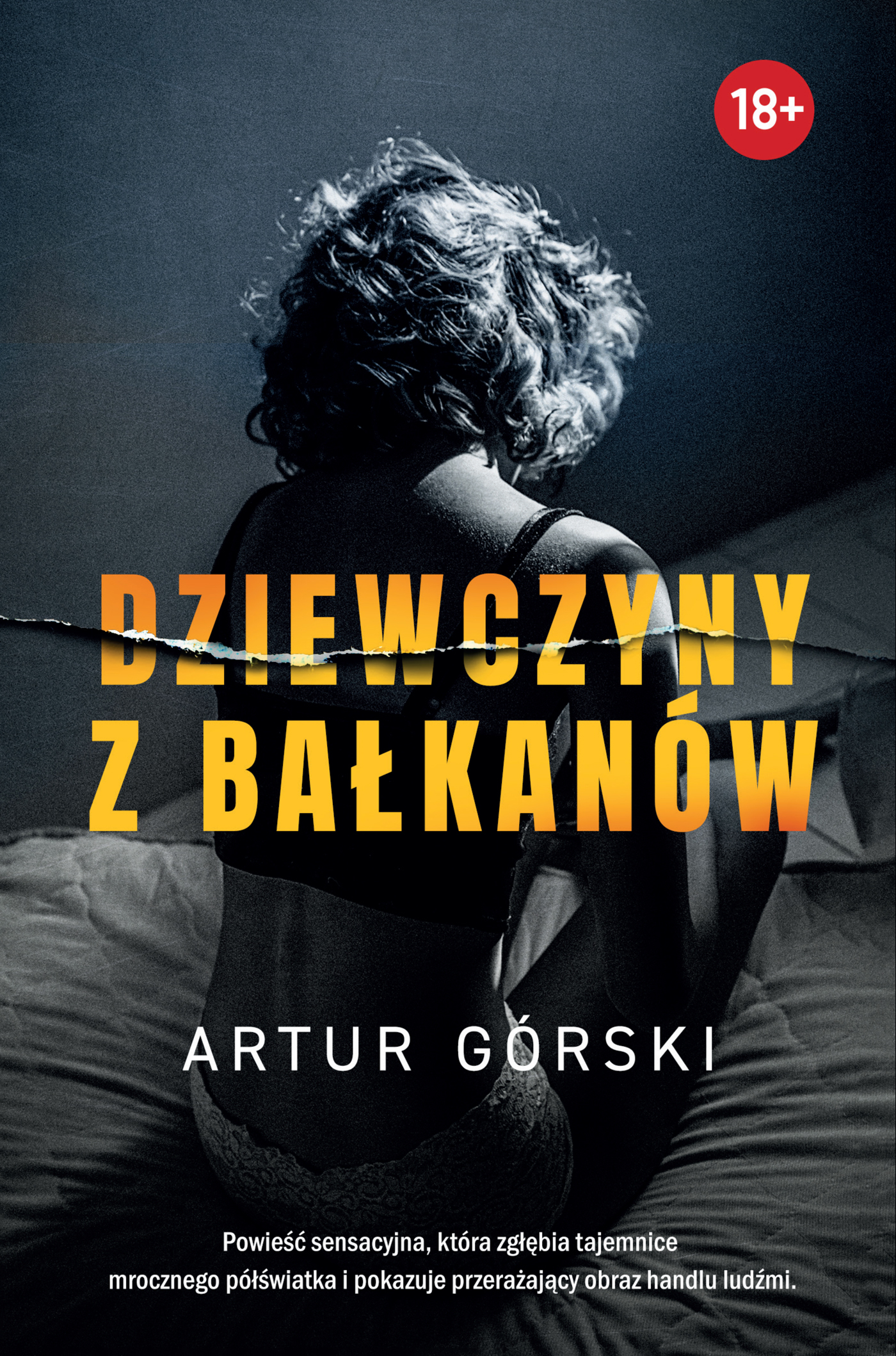 Tytuł: Dziewczyny z Bałkanów
Autor: Artur Górski
Wydawnictwo: Skarpa Warszawska
Formaty: EPUB, MOBI