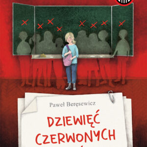 Tytuł: Dziewięć czerwonych iksów
Autor: Paweł Beręsewicz
Wydawnictwo: Literatura
Formaty: EPUB, MOBI