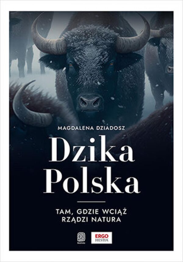 Dzika Polska. Tam, gdzie wciąż rządzi natura — okładka e-booka