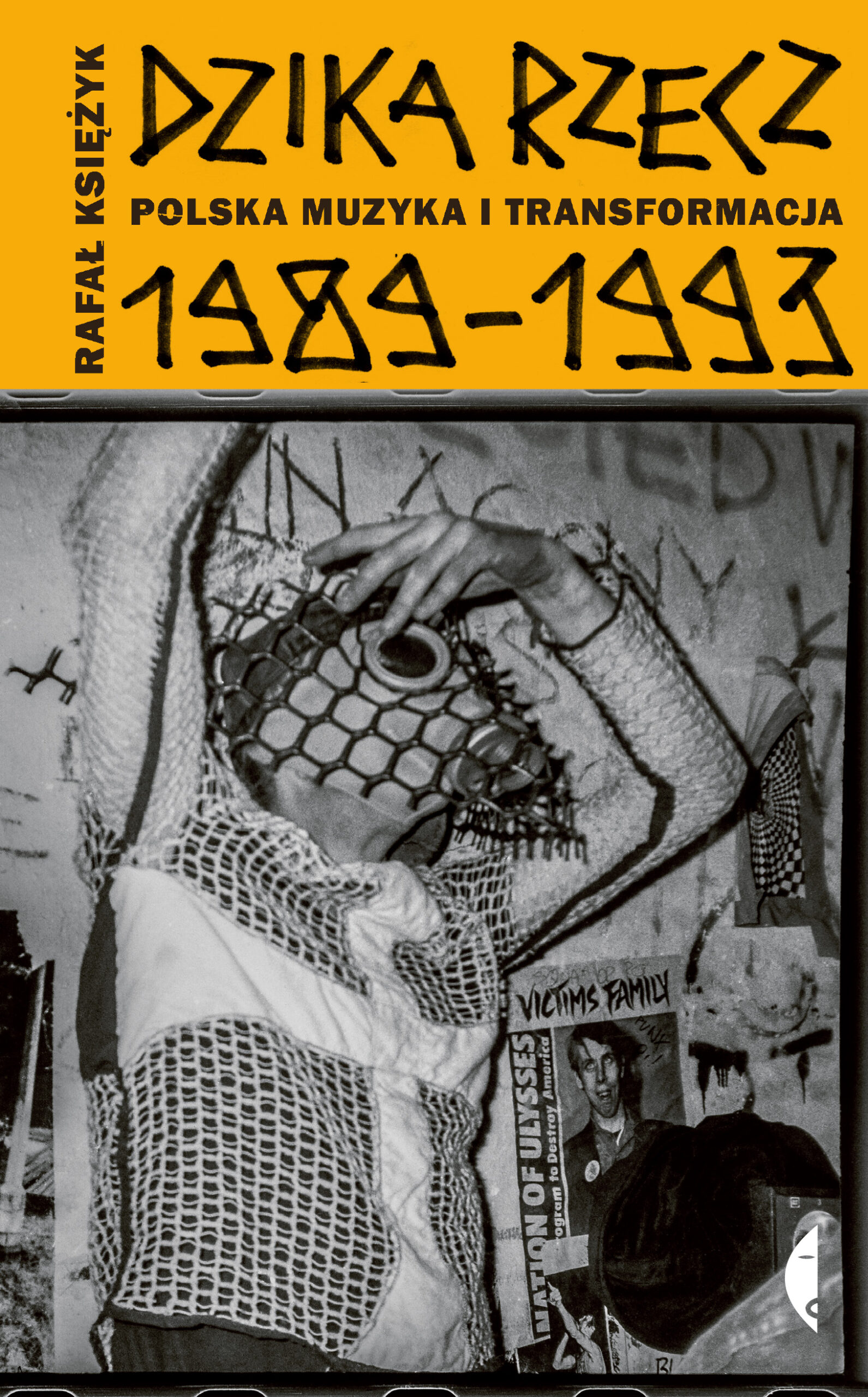 Tytuł: Dzika rzecz. Polska muzyka i transformacja 1989-1993
Autor: Rafał Księżyk
Wydawnictwo: Wydawnictwo Czarne
Formaty: EPUB, MOBI