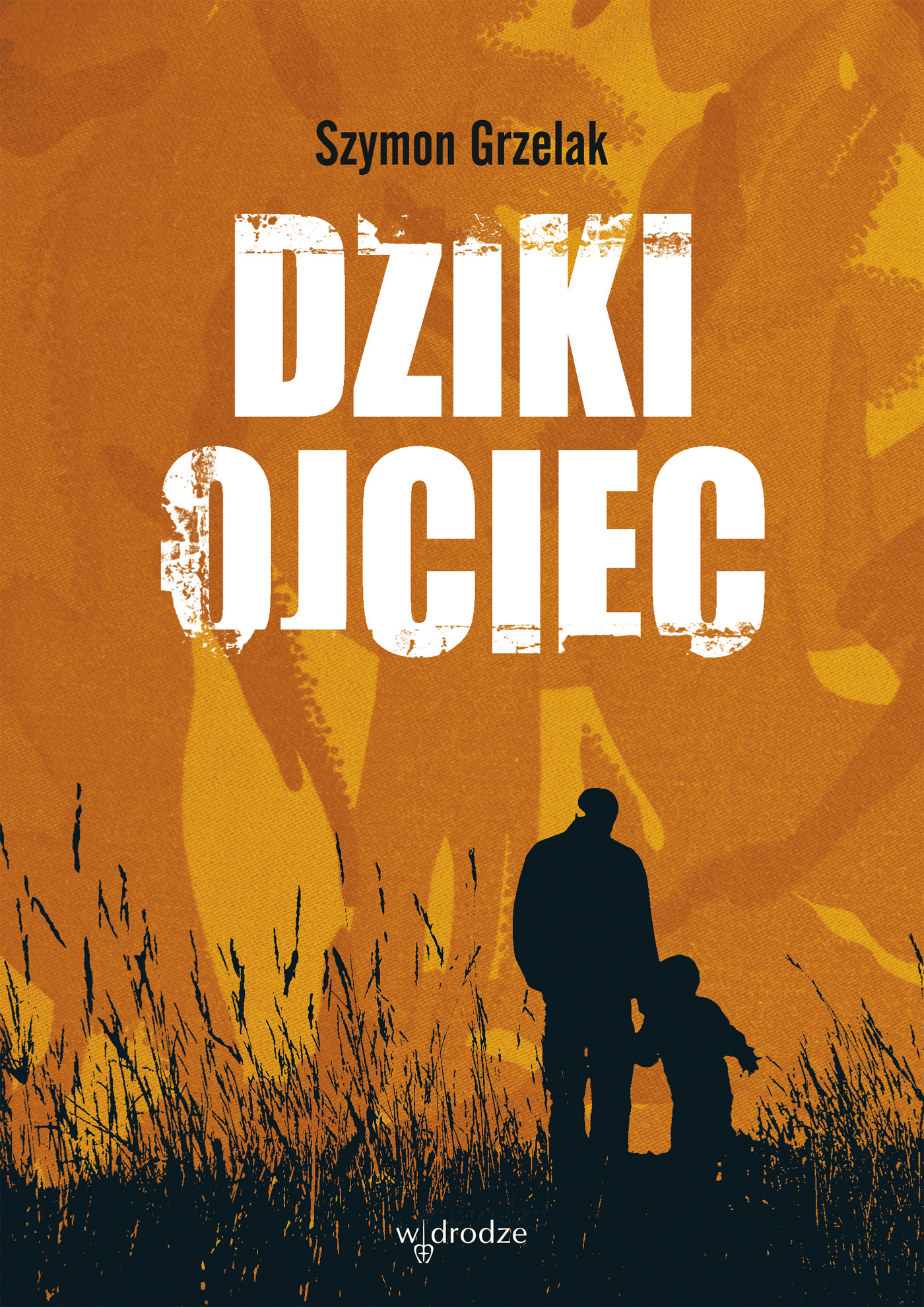 Tytuł: Dziki ojciec. Jak wykorzystać moc inicjacji w wychowaniu
Autor: Szymon Grzelak
Wydawnictwo: W drodze
Formaty: EPUB, PDF, MOBI