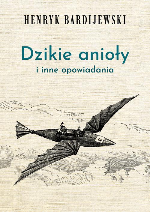 Dzikie anioły i inne opowiadania — okładka e-booka